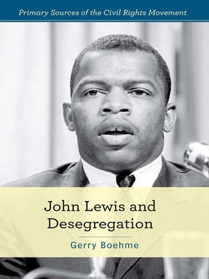 cover image of John Lewis and Desegregation